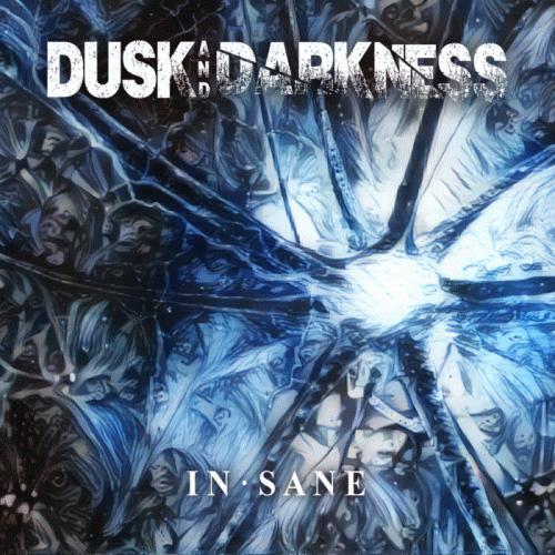 Dusk And Darkness : In-sane